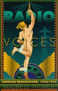 radio-voices-american-broadcasting-1922-1952-michele-hilmes-paperback-cover-art