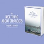 The Nice Thing About Strangers by Paige Erickson